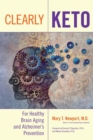 Clearly Keto : For Healthy Brain Aging and Alzheimer’s Prevention - Book
