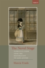 The Novel Stage : Narrative Form from the Restoration to Jane Austen - Book