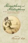 Hemispheres and Stratospheres : The Idea and Experience of Distance in the International Enlightenment - Book