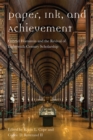 Paper, Ink, and Achievement : Gabriel Hornstein and the Revival of Eighteenth-Century Scholarship - eBook