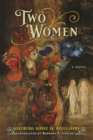 Two Women : A Novel - Book