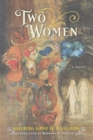 Two Women : A Novel - eBook
