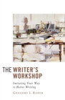 The Writer's Workshop : Imitating Your Way to Better Writing - eBook