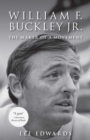 William F. Buckley Jr. : The Maker of a Movement - eBook