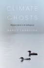 Climate Ghosts - Migratory Species in the Anthropocene - Book