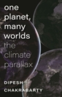 One Planet, Many Worlds - The Climate Parallax - Book