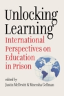 Unlocking Learning : International Perspectives on Education in Prison - eBook