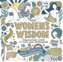 Women's Wisdom : Empowering Words to Color and Contemplate - Book