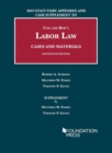 Labor Law, Cases and Materials, 2019 Statutory Appendix and Case Supplement - Book