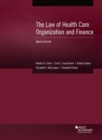 The Law of Health Care Organization and Finance - Book