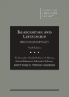 Immigration and Citizenship : Process and Policy - Book