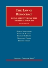 The Law of Democracy : Legal Structure of the Political Process - Book