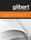 Gilbert Law Summaries on Commercial Paper and Payment Law - Book