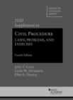Civil Procedure : Cases, Problems and Exercises, 2020 Supplement - Book