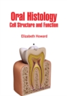 Oral Histology : Cell Structure and Function - eBook