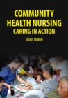 Community Health Nursing : Caring in Action - eBook