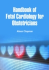 Handbook of Fetal Cardiology for Obstetricians - eBook