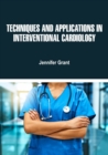 Techniques and Applications in Interventional Cardiology - eBook