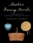 Shaker Fancy Goods - Book