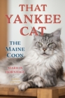 That Yankee Cat : The Maine Coon - Book