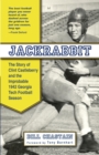 Jackrabbit : The Story of Clint Castleberry and the Improbable 1942 Georgia Tech Football Season - eBook