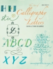 The Art of Calligraphy Letters : Creative Lettering for Beginners - eBook