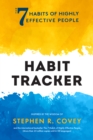 The 7 Habits of Highly Effective People: Habit Tracker : (Life goals, Daily habits journal, Goal setting) - Book