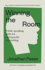 Winning the Room with the Winning Pitch : Unforgettable Storytelling That People Trust - Book