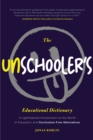 The Unschooler's Educational Dictionary - Book