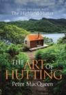 The Art of Hutting : Living off the Grid with the Scottish Highland Hutter - eBook