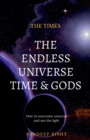 The Endless Universe Time & Gods - Book