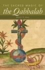The Sacred Magic of the Qabbalah - eBook