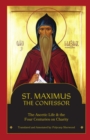 St. Maximus the Confessor : The Ascetic Life, The Four Centuries on Charity - eBook