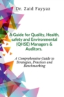 A Guide for Quality, Health, Safety and Environmental (Qhse) Managers & Auditors - Book