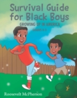 Survival Guide for Black Boys Growing Up in America - eBook