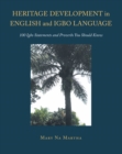 Heritage Development in English and Igbo Language : 100 Igbo Statements and Proverbs You Should Know - eBook