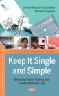 Keep It Single and Simple - Binocular Vision Testing Made Easy - eBook
