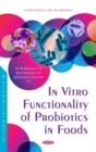In Vitro Functionality of Probiotics in Foods - Book