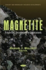 Magnetite : Properties, Occurrence and Applications - Book