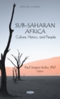 Sub-Saharan Africa: Culture, History and People - eBook