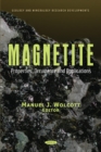 Magnetite: Properties, Occurrence and Applications - eBook