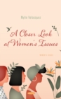 A Closer Look at Women's Issues - eBook