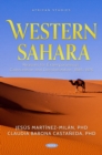 Western Sahara: Reasons for Extemporaneous Colonization and Decolonization, 1885-1975 - eBook