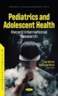 Pediatrics and Adolescent Health : Recent International Research - Book