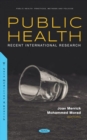 Public Health : Recent International Research - Book