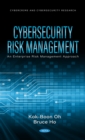 Cybersecurity Risk Management: An ERM Approach - eBook