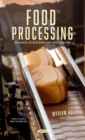 Food Processing : Advances in Research and Applications - Book