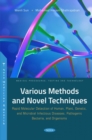Various Methods and Novel Techniques : Rapid Molecular Detection of Human, Plant, Genetic, and Microbial Infectious Diseases, Pathogenic Bacteria, and Organisms - Book