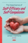 The Importance of Self-Efficacy and Self-Compassion - Book