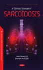 A Clinical Manual of Sarcoidosis - eBook